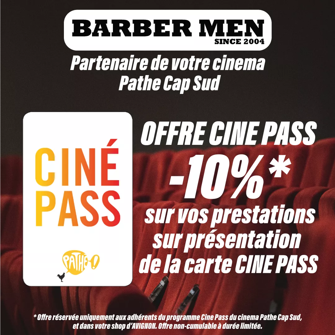 Offre cine pass chez Barber Men Avignon